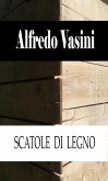 Scatole di legno (eBook, ePUB)