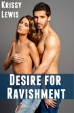 Desire for Ravishment: Taboo Erotica (eBook, ePUB)