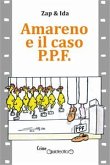 Amareno e il caso P.P.F. (eBook, ePUB)