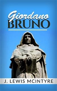 Giordano Bruno (eBook, ePUB) - Lewis McIntyre, J.