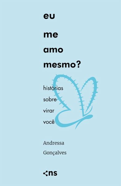 Eu me amo mesmo? (eBook, ePUB) Eu me amo mesmo? (eBook, ePUB)