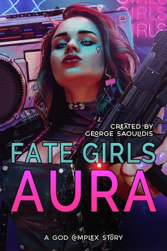 Fate Girls: Aura (eBook, ePUB) - Saoulidis, George