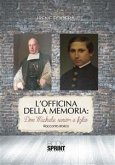 L'officina della memoria: Don Michele senior e figlio (eBook, ePUB)