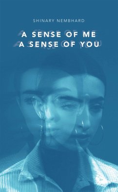 A Sense of Me a Sense of You (eBook, ePUB)