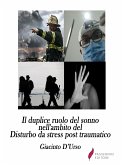 Il duplice ruolo del sonno nell'ambito del Disturbo da stress post traumatico (eBook, ePUB)