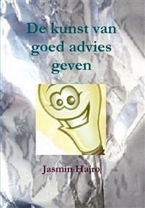 De kunst van goed advies geven (eBook, PDF) - Hajro, Jasmin