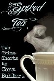 Spiked Tea (eBook, ePUB)