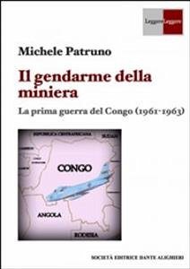 Il gendarme della miniera (eBook, ePUB) - Patruno, Michele