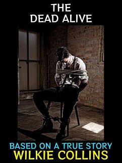 The Dead Alive (eBook, ePUB) - Collins, Wilkie