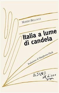 Italia a lume di candela (eBook, PDF) - Bellacci, Marzio