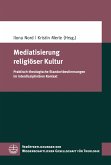 Mediatisierung religiöser Kultur (eBook, PDF)