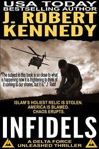 Infidels (eBook, ePUB) - Robert Kennedy, J.