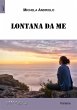 Lontana da me (eBook, ePUB) - Bild 1