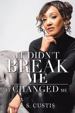 It Didn't Break Me (eBook, ePUB)