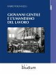 Giovanni Gentile e l'umanesimo del... - Bild 1