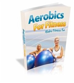 Aerobics For Fitness (eBook, PDF) - Collectif, Ouvrage