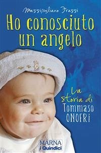 Ho conosciuto un angelo. (eBook, ePUB) - Frassi, Massimiliano