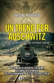 Un treno per Auschwitz (eBook, ePUB)