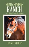 Shady Springs Ranch (eBook, ePUB)