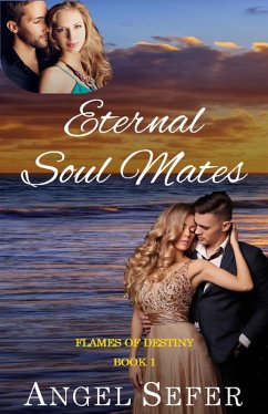 Cover Eternal Soul Mates (Flames of Destiny, #1) (eBook, ePUB)