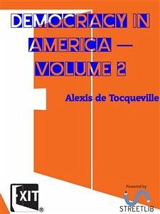 Democracy in America — Volume 2 (eBook, ePUB) - de Tocqueville, Alexis