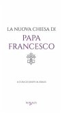 La nuova chiesa di Papa Francesco (eBook, ePUB)