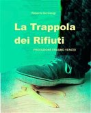 La trappola dei rifiuti (eBook, ePUB)