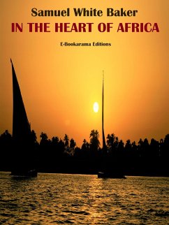 In the Heart of Africa (eBook, ePUB) - White Baker, Samuel