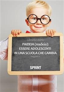 Cover Paideia: essere adolescenti in una scuola che cambia (eBook, ePUB)