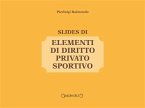 Slides di Elementi di Diritto Privato Sportivo (eBook, PDF)