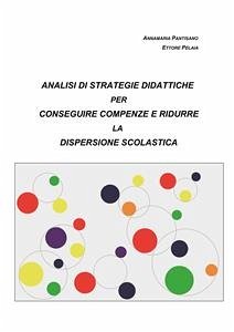 Analisi di Strategie Didattiche per Conseguire Competenze (eBook, PDF) - Pelaia, Ettore; pantisano, Annamaria