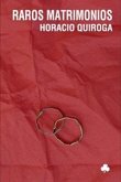 Raros matrimonios (eBook, PDF)