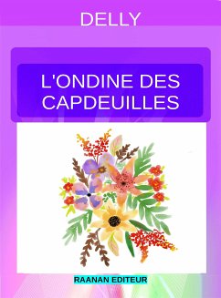 L’Ondine de Capdeuilles (eBook, ePUB) - Delly