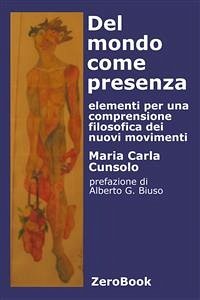 Del mondo come presenza (eBook, PDF) - Carla Cunsolo, Maria