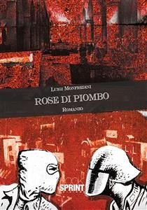 Cover Rose di piombo (eBook, ePUB)