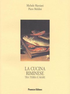 La cucina riminese (eBook, ePUB) - Marziani, Michele; Meldini, Piero