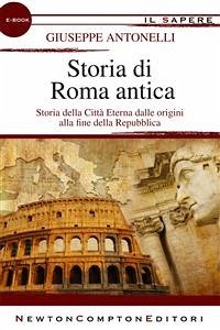 Storia di Roma antica (eBook, ePUB) - Antonelli, Giuseppe