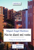 No te daré mi voto (eBook, ePUB)