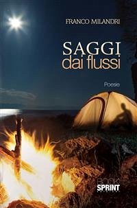 Saggi dai flussi (eBook, ePUB) - Milandri, Franco