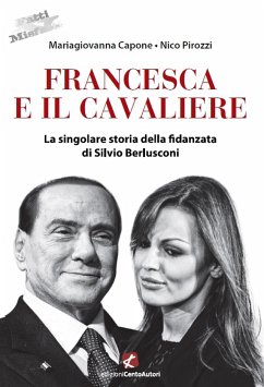Francesca e il Cavaliere (eBook, ePUB) - Capone e Nico Pirozzi, Mariagiovanna