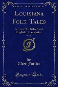 Louisiana Folk-Tales (eBook, PDF) - Fortier, Alcée