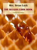 The Belgian Cook Book (eBook, ePUB)