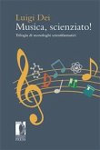 Musica, scienziato (eBook, ePUB)