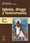 Iglesia, droga y toxicomanía (eBook, PDF)