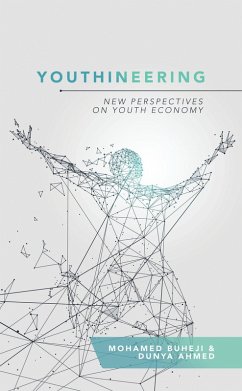 Youthineering (eBook, ePUB) - Buheji, Mohamed; Ahmed, Dunya