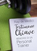 Testimone Chiave (eBook, ePUB)