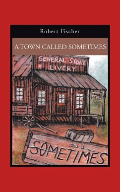 Cover A Town Called Sometimes (eBook, ePUB)