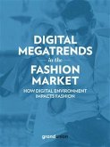 Digital Megatrends in the Fashion Market (eBook, ePUB)