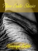 Three Erotic Stories (eBook, ePUB)