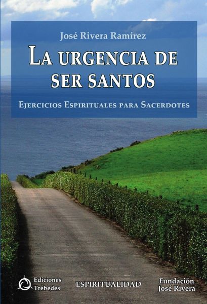 La urgencia de ser santos (eBook, ePUB)